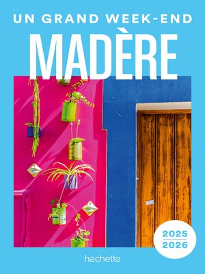 cover image of Madère Guide Un Grand Week-end